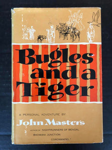 1956 BUGLES AND A TIGER BY JOHN MASTERS
