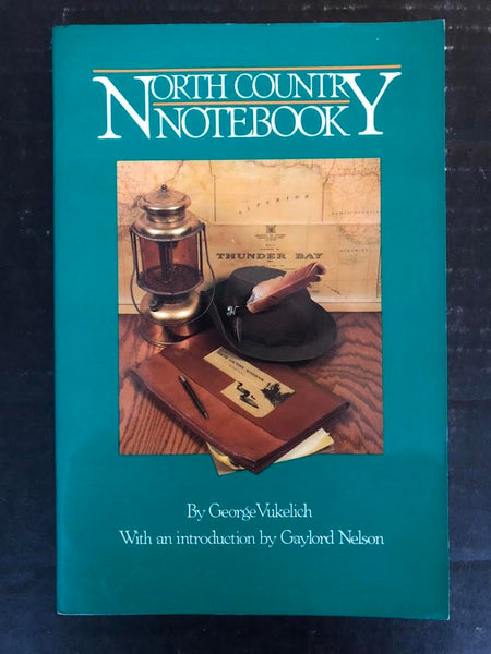 1987 NORTH COUNTRY NOTEBOOK BY GEORGE VUKELICH (PAPERBACK)
