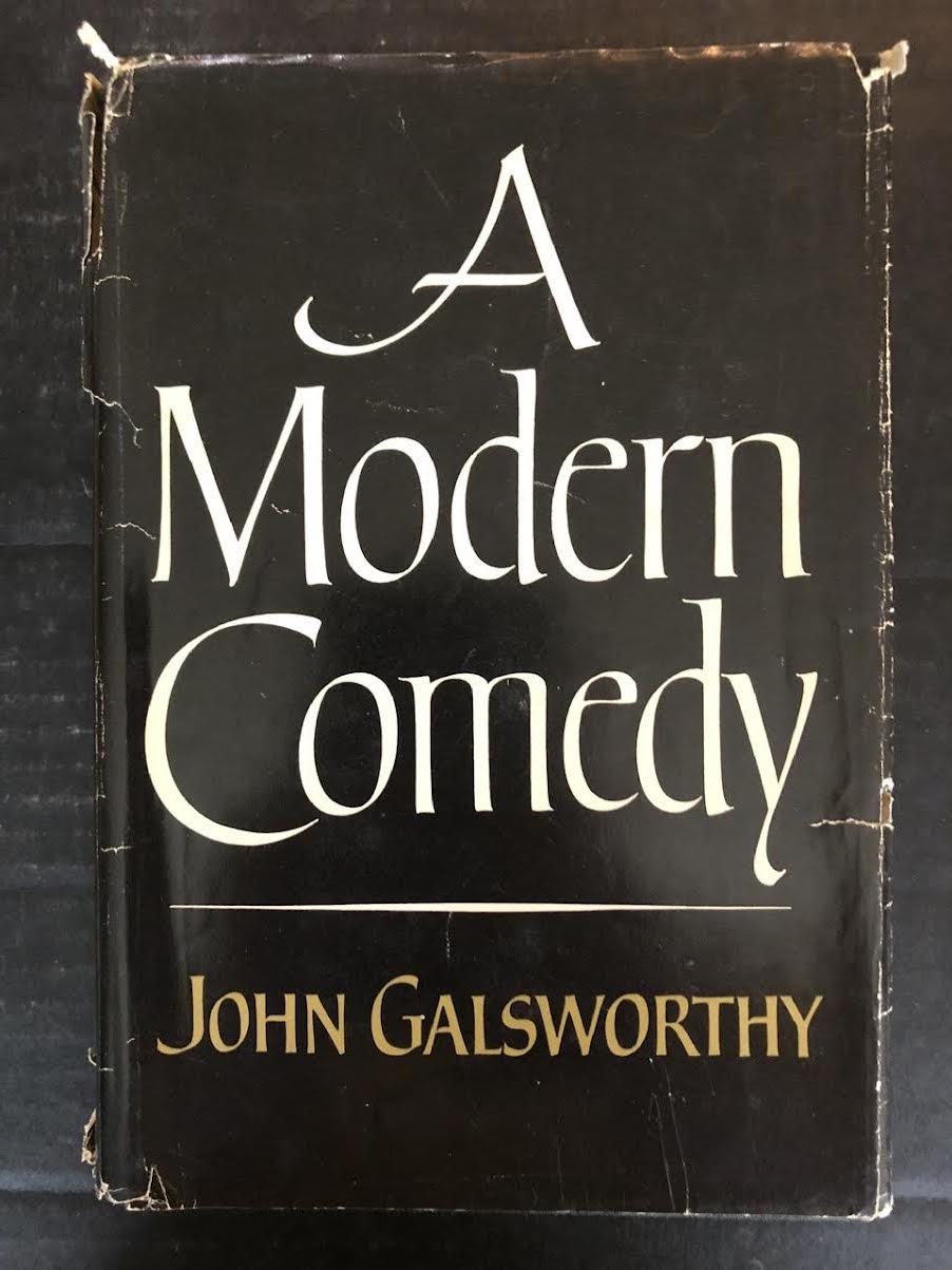 1956 A MODERN COMEDY BY JOHN GALSWORTHY