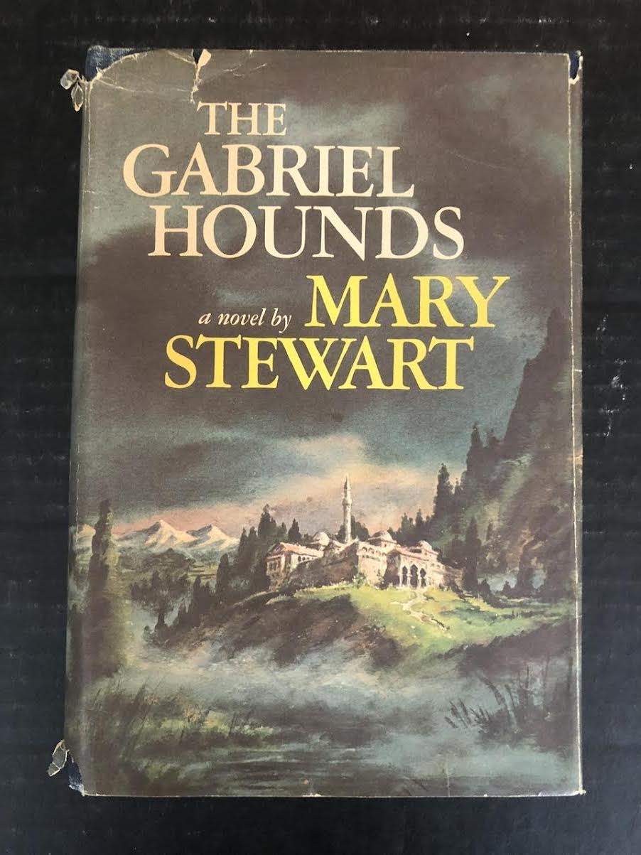 1967 THE GABRIEL HOUNDS BY MARY STEWART (HARDBACK BOOK WITH DUST JACKET)
