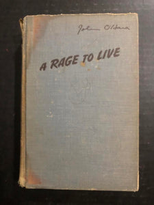 1949 A RAGE TO LIVE BY JOHN O'HARA