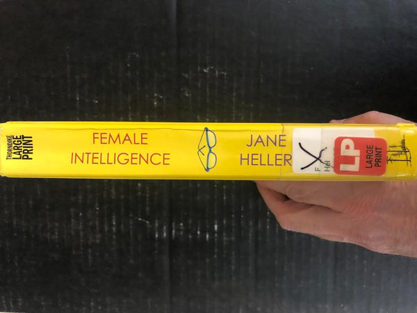 2001 FEMALE INTELLIGENCE BY JANE HELLER (LARGE PRINT, HARDBACK BOOK)