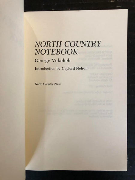 1987 NORTH COUNTRY NOTEBOOK BY GEORGE VUKELICH (PAPERBACK)