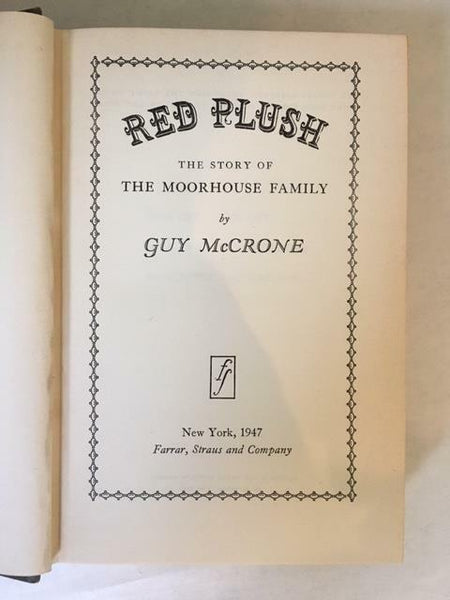1947, Red Plush: The Story of the Moorhouse Family, Guy McCrone (Hardcover)