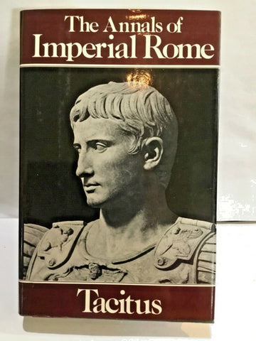 1993, The Annals of Imperial Rome, Tacitus, by Michael Grant, Translator