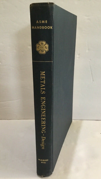 1953, Metals Engineering Design, Oscar J. Horger, 1st Edition