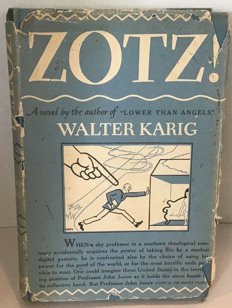 1947 Zotz! By Walter Karig, Hardcover with Dust Jacket