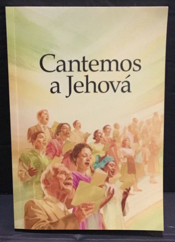 2009 Cantemos A Jehova, Song Book, Watch Tower & Tract Society of New York