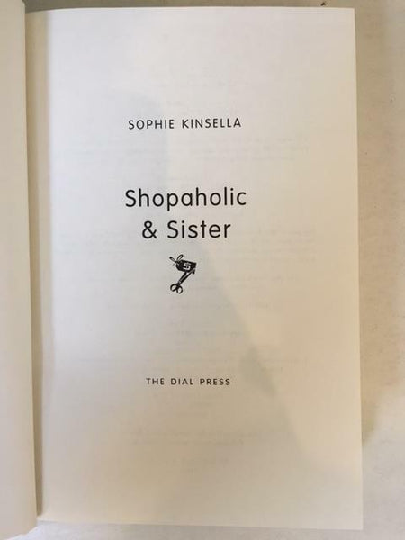 2004 Shopaholic & Sister, Sophie Kinsella (Hardcover w/ Dust Jacket)