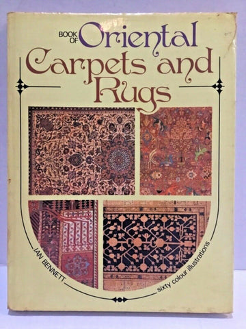 1973, Book of Oriental Carpets and Rugs, Ian Bennett