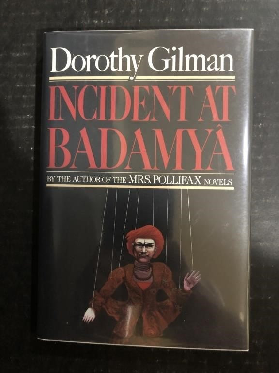 1989 INCIDENT AT BADAMYA BY DOROTHY GILMAN (1ST EDITION HARDBACK)