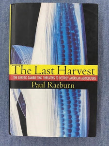 1995 THE LAST HARVEST BY PAUL RAEBURN (HARDBACK)
